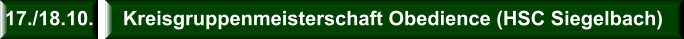 17./18.10. Kreisgruppenmeisterschaft Obedience (HSC Siegelbach)