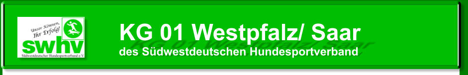 KG 01 Westpfalz/ Saar des Südwestdeutschen Hundesportverband
